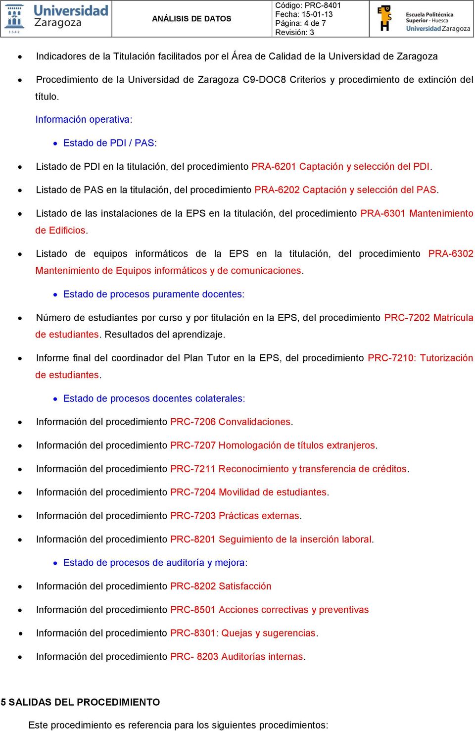Listado de PAS en la titulación, del procedimiento PRA-6202 Captación y selección del PAS.