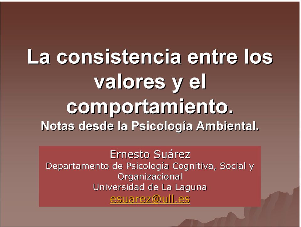 Ernesto Suárez Departamento de Psicología