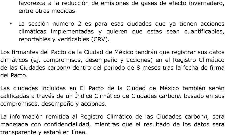 Los firmantes del Pacto de la Ciudad de México tendrán que registrar sus datos climáticos (ej.