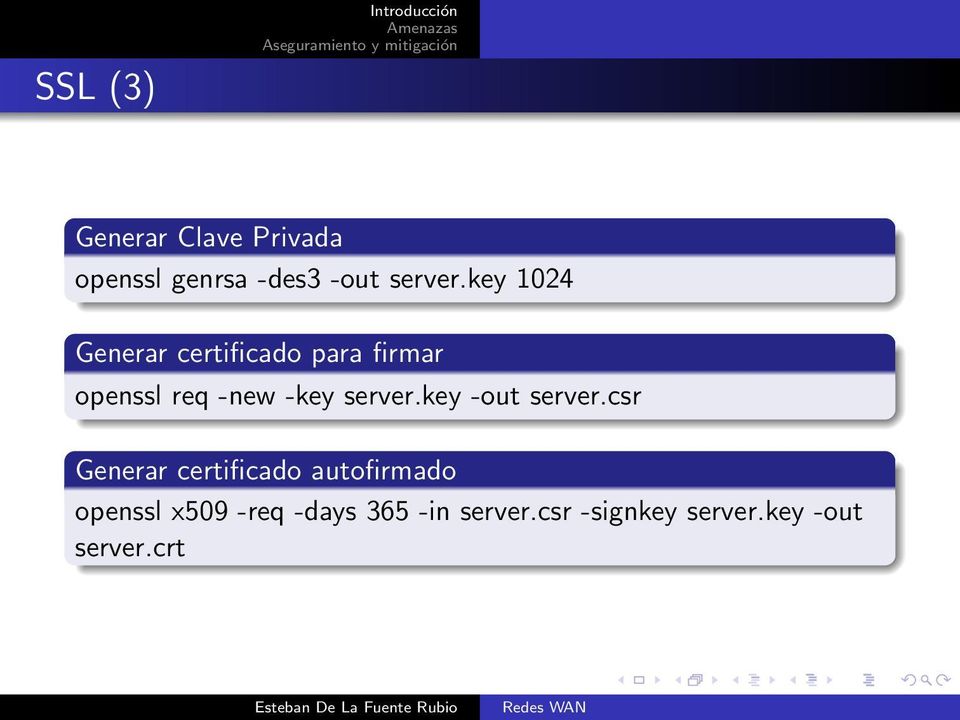 key 1024 Generar certificado para firmar openssl req -new -key key