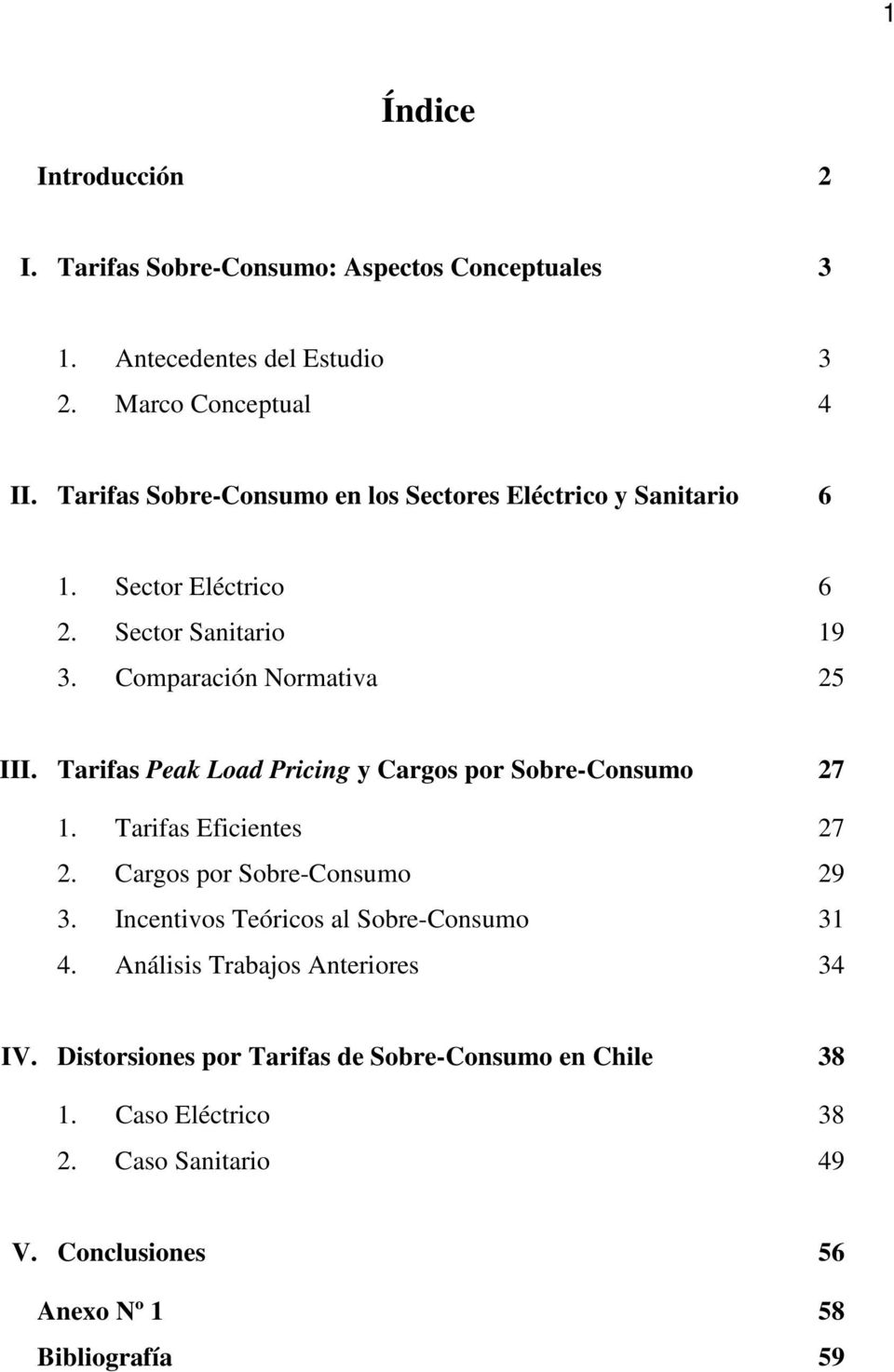 Tarifas Peak Load Pricing y Cargos or Sobre-Consumo 27 1. Tarifas Eficientes 27 2. Cargos or Sobre-Consumo 29 3.