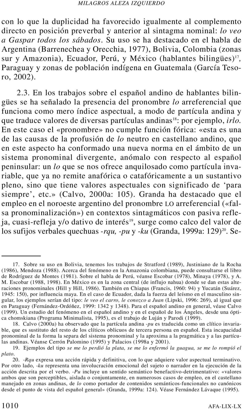 población indígena en Guatemala (García Tesoro, 2002). 2.3.