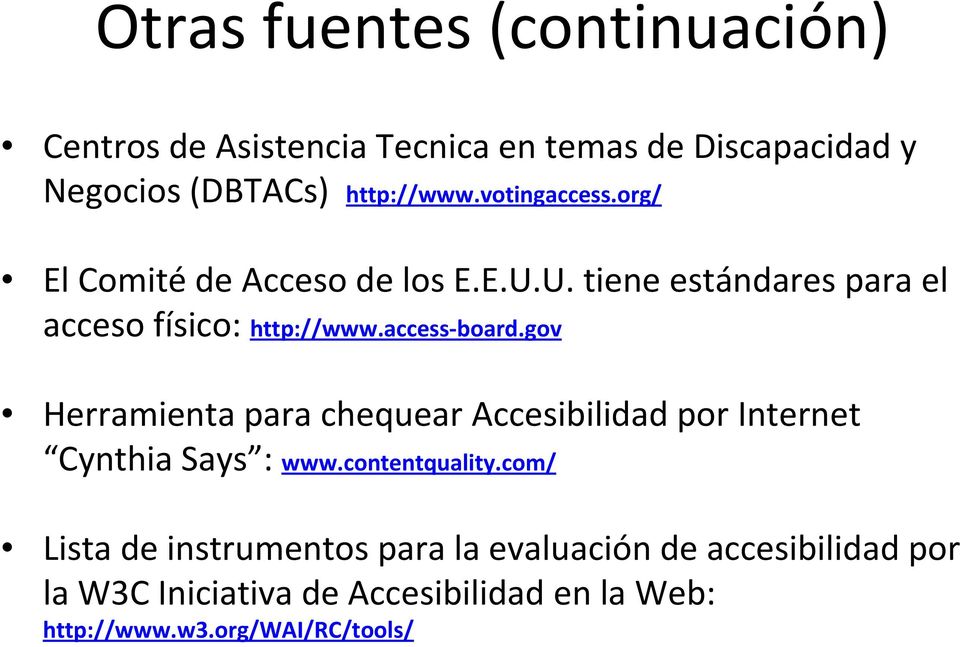 access board.gov Herramienta para chequear Accesibilidad por Internet Cynthia Says : www.contentquality.