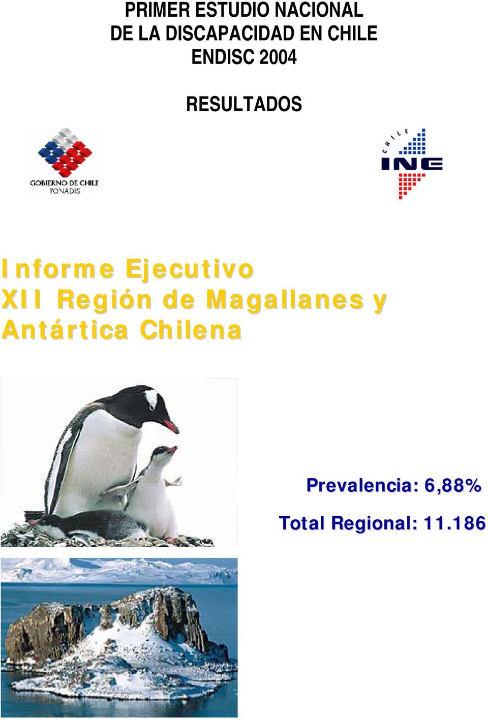 Ejecutivo XII Región de Magallanes y