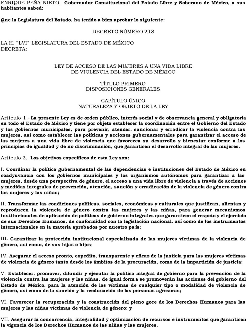 OBJETO DE LA LEY Artículo 1.