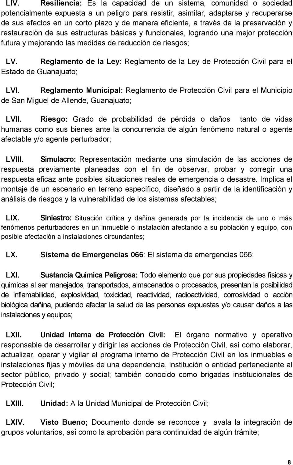 Reglamento de la Ley: Reglamento de la Ley de Protección Civil para el Estado de Guanajuato; LVI.