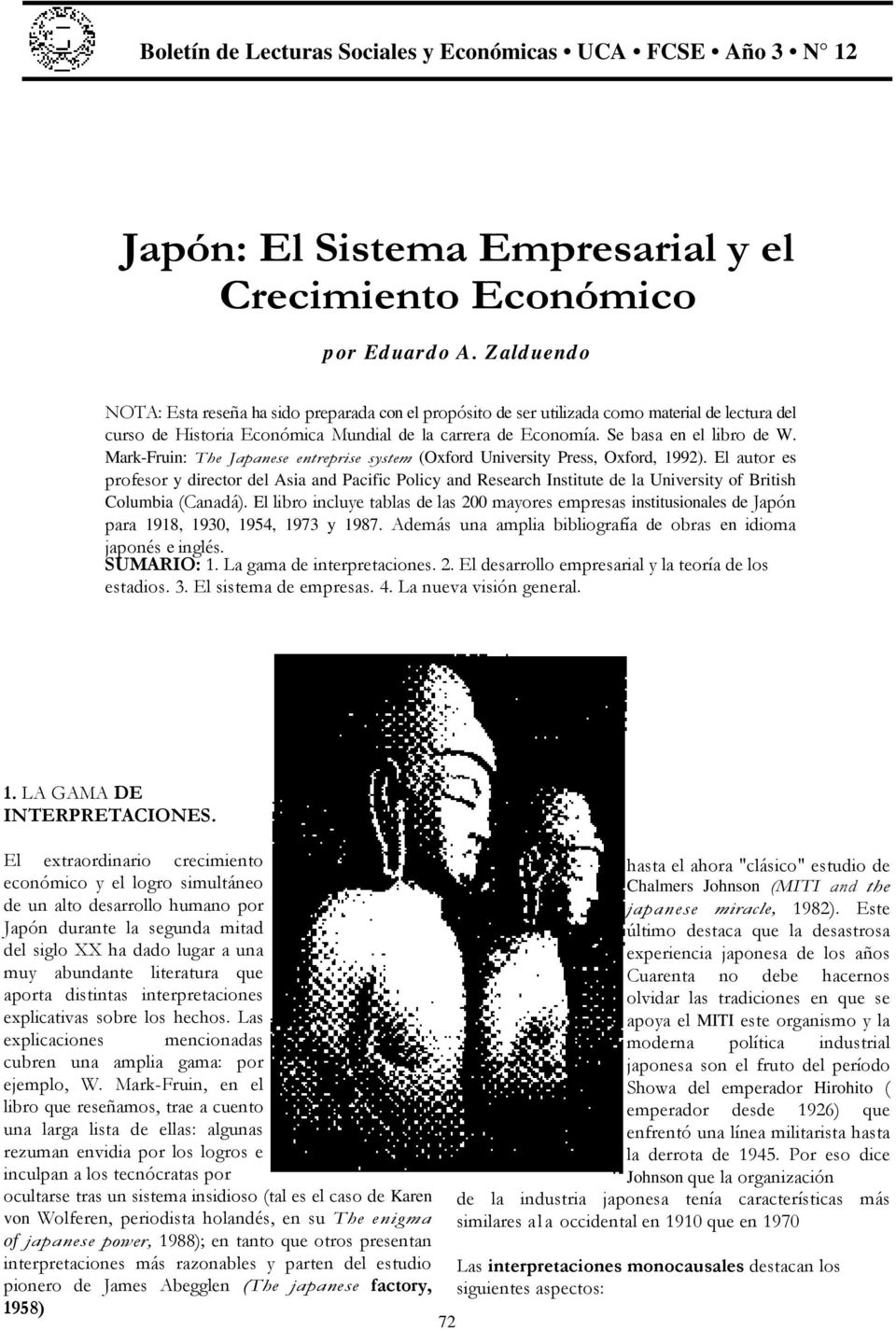 Mark-Fruin: The Japanese entreprise system (Oxford University Press, Oxford, 1992).
