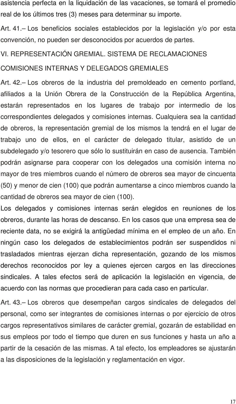 SISTEMA DE RECLAMACIONES COMISIONES INTERNAS Y DELEGADOS GREMIALES Art. 42.