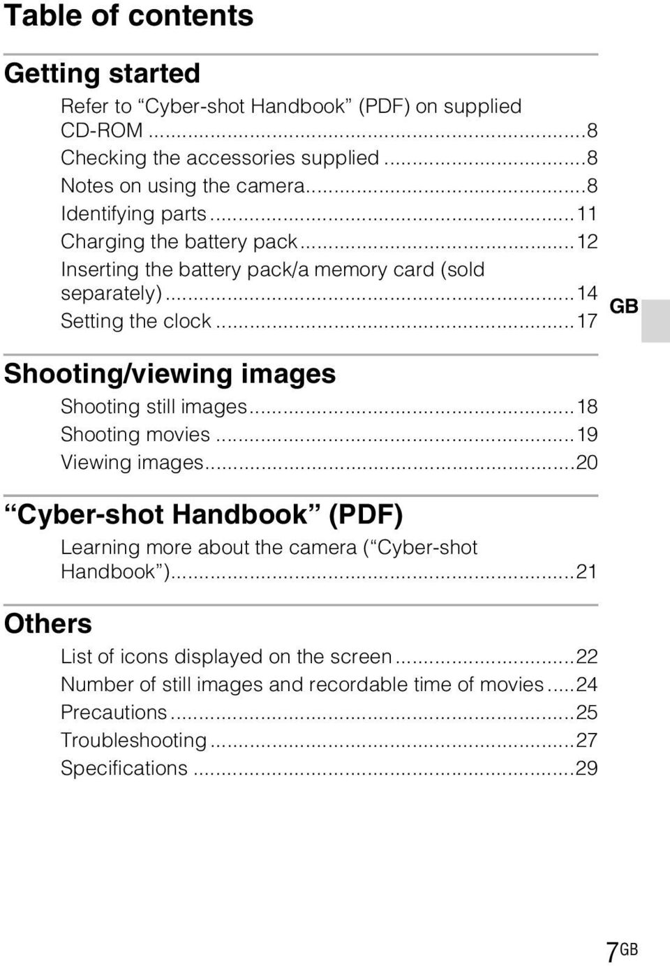 ..17 Shooting/viewing images Shooting still images...18 Shooting movies...19 Viewing images.