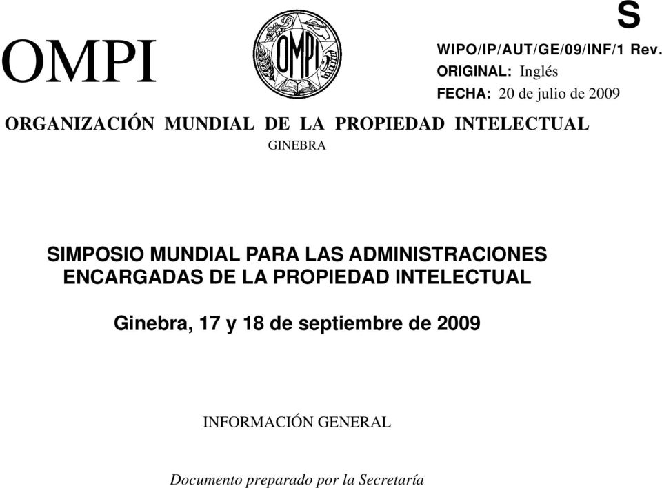 ADMINISTRACIONES ENCARGADAS DE LA PROPIEDAD INTELECTUAL Ginebra, 17 y