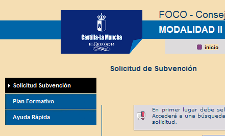 CUMPLIMENTAR FORMULARIO DE SOLICITUD DE SUBVENCIÓN a) Acceder a Foco-Menú Planes Formativos- Modalidad II-