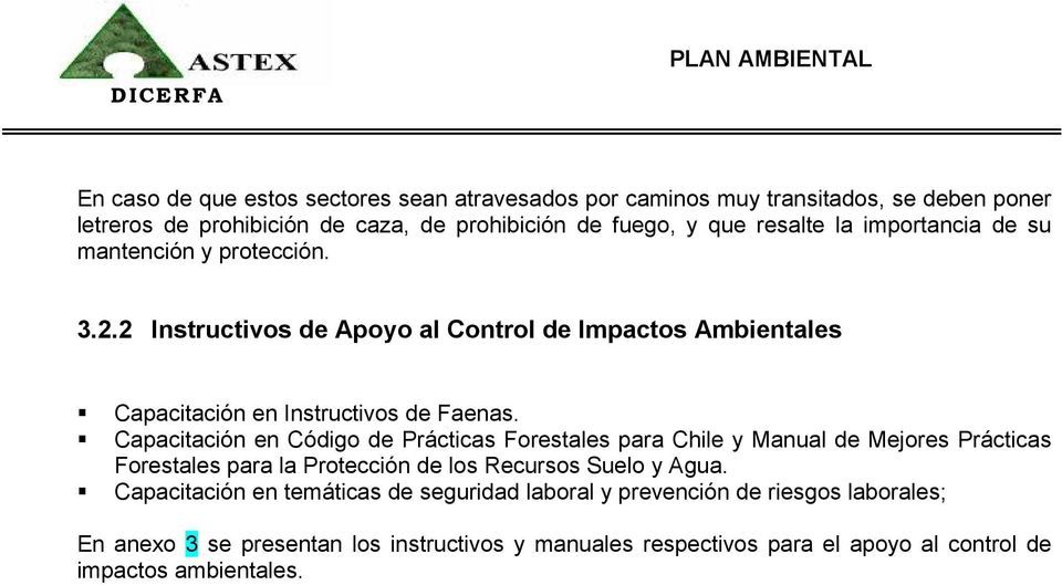 Capacitación en Código de Prácticas Forestales para Chile y Manual de Mejores Prácticas Forestales para la Protección de los Recursos Suelo y Agua.