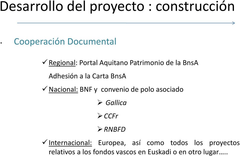 y convenio de polo asociado Gallica CCFr RNBFD Internacional: Europea,