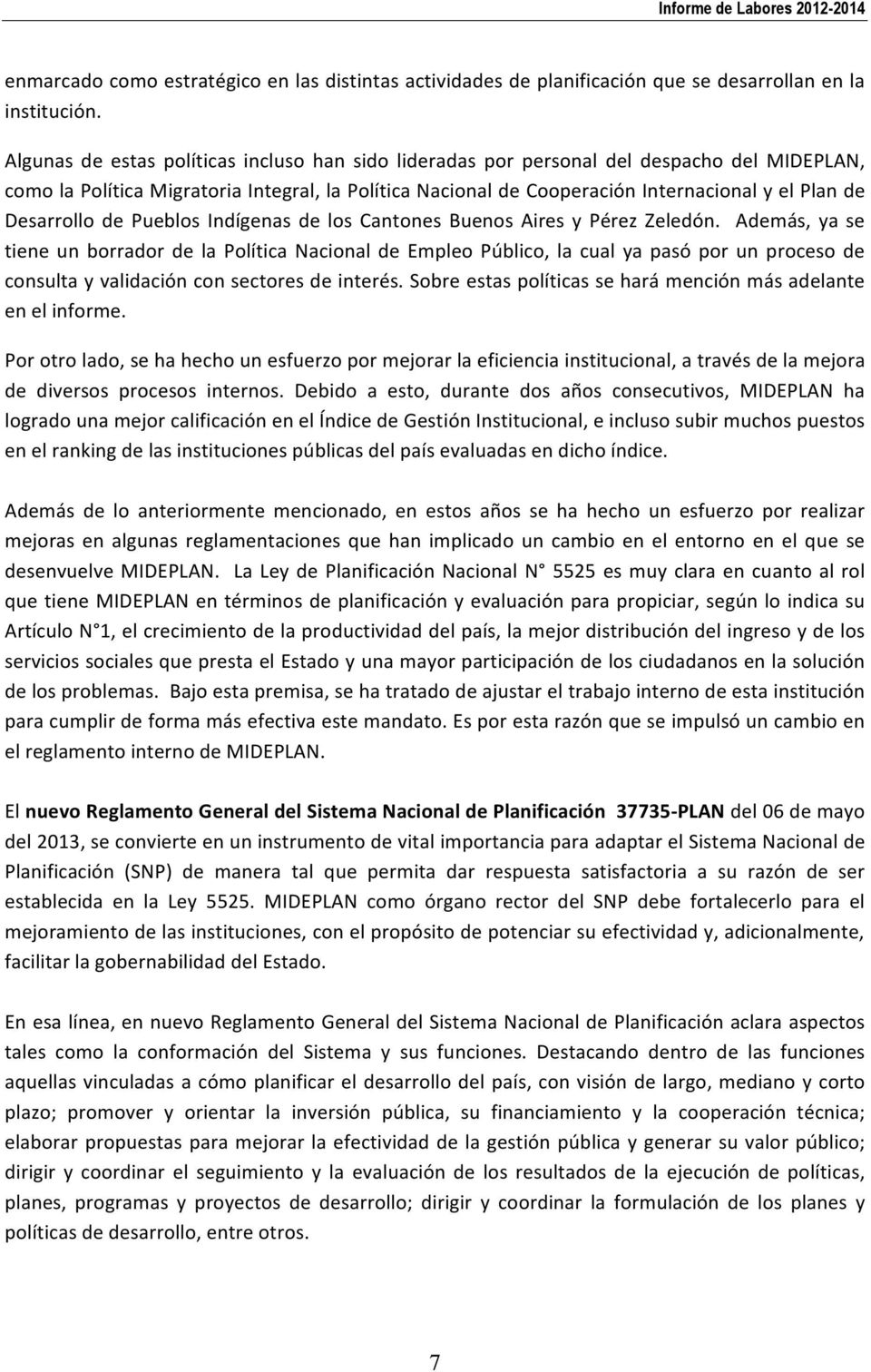 Desarrollo de Pueblos Indígenas de los Cantones Buenos Aires y Pérez Zeledón.