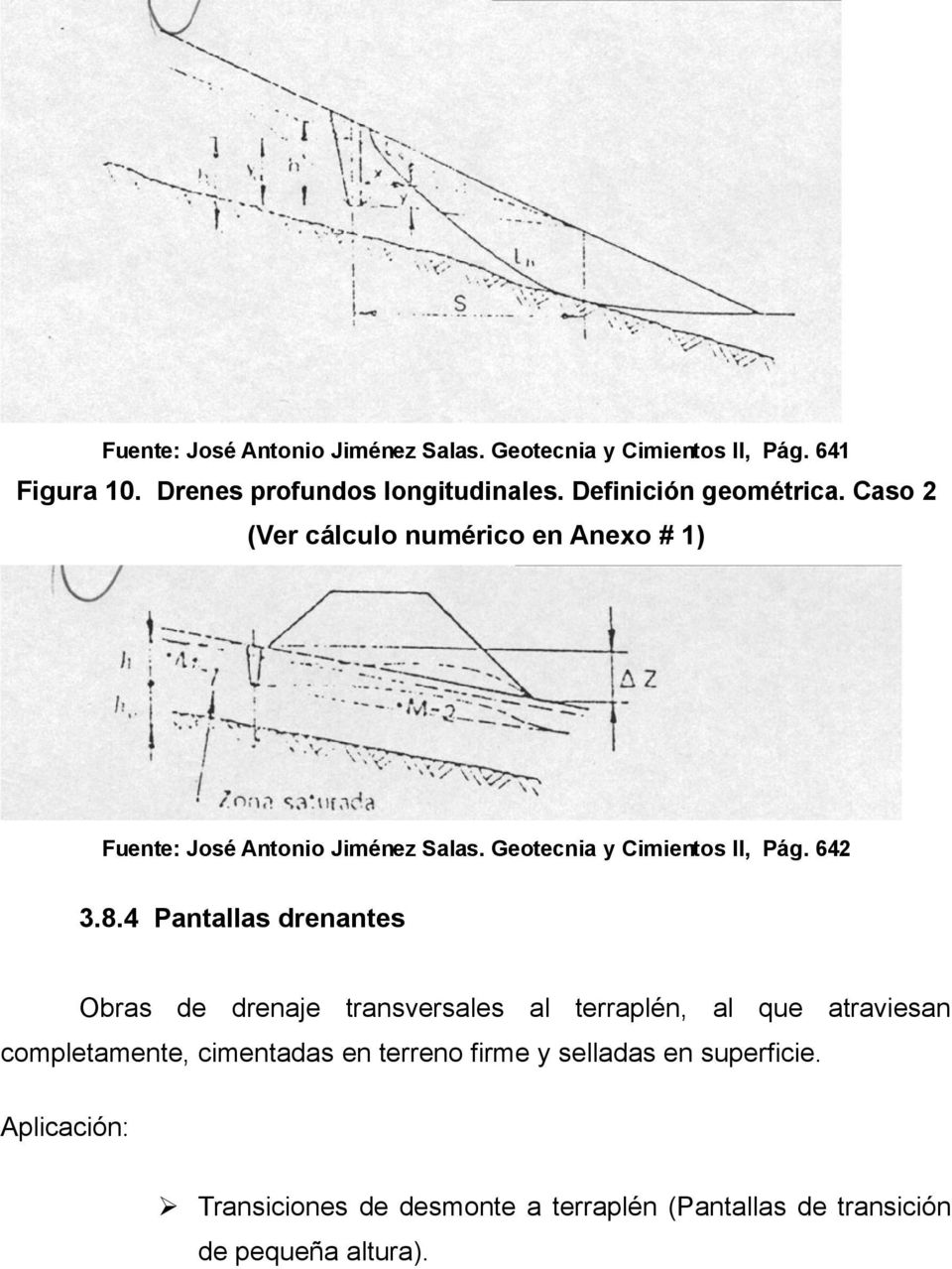 Geotecnia y Cimientos II, Pág. 642 3.8.