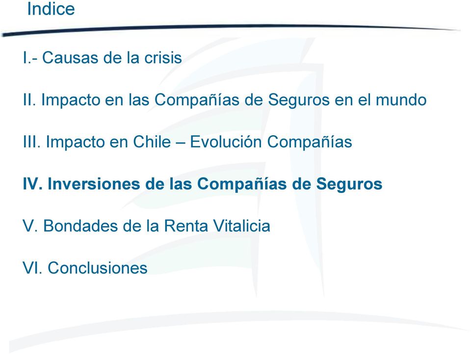 Impacto en Chile Evolución Compañías IV.