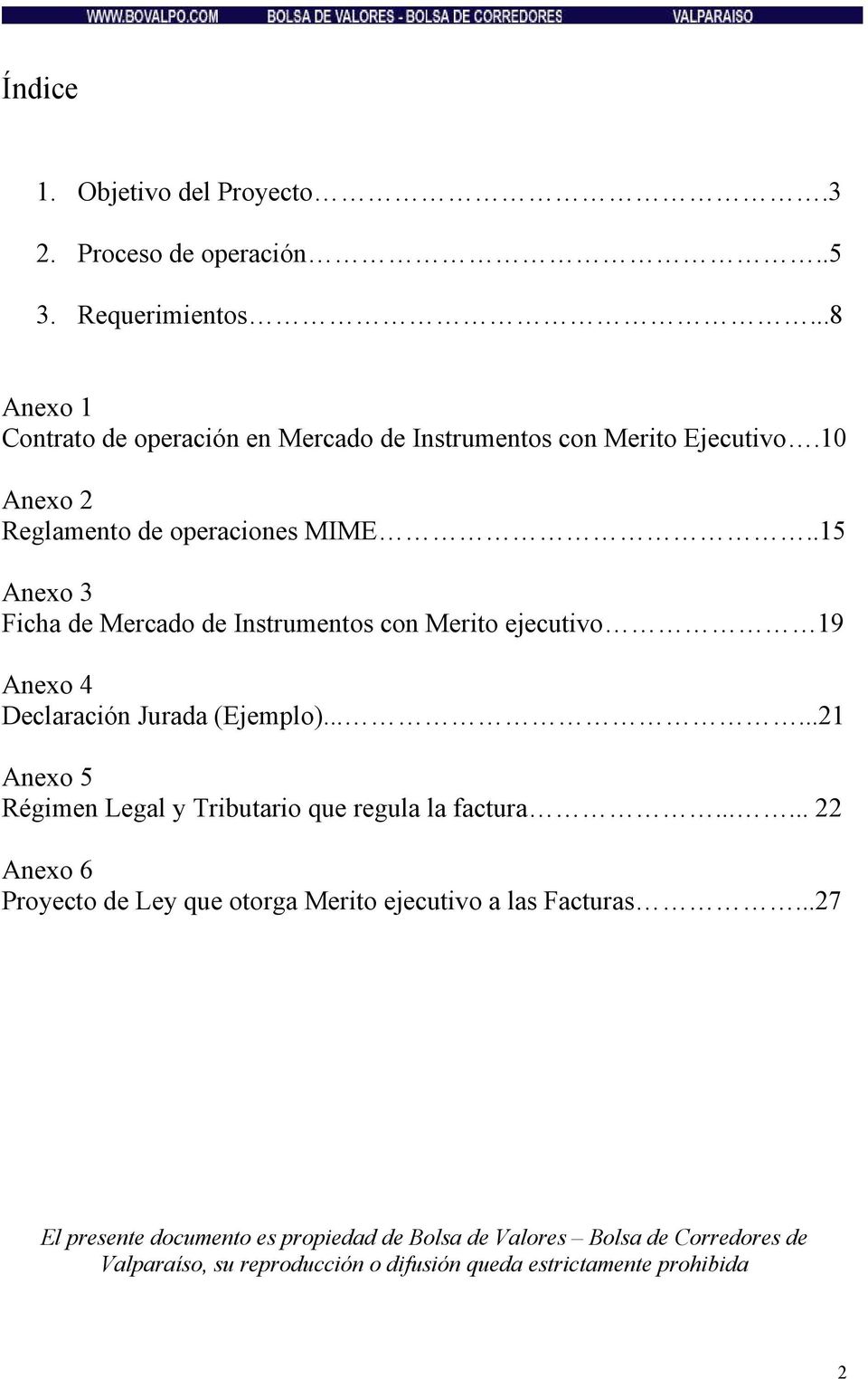 .15 Anexo 3 Ficha de Mercado de Instrumentos con Merito ejecutivo 19 Anexo 4 Declaración Jurada (Ejemplo).