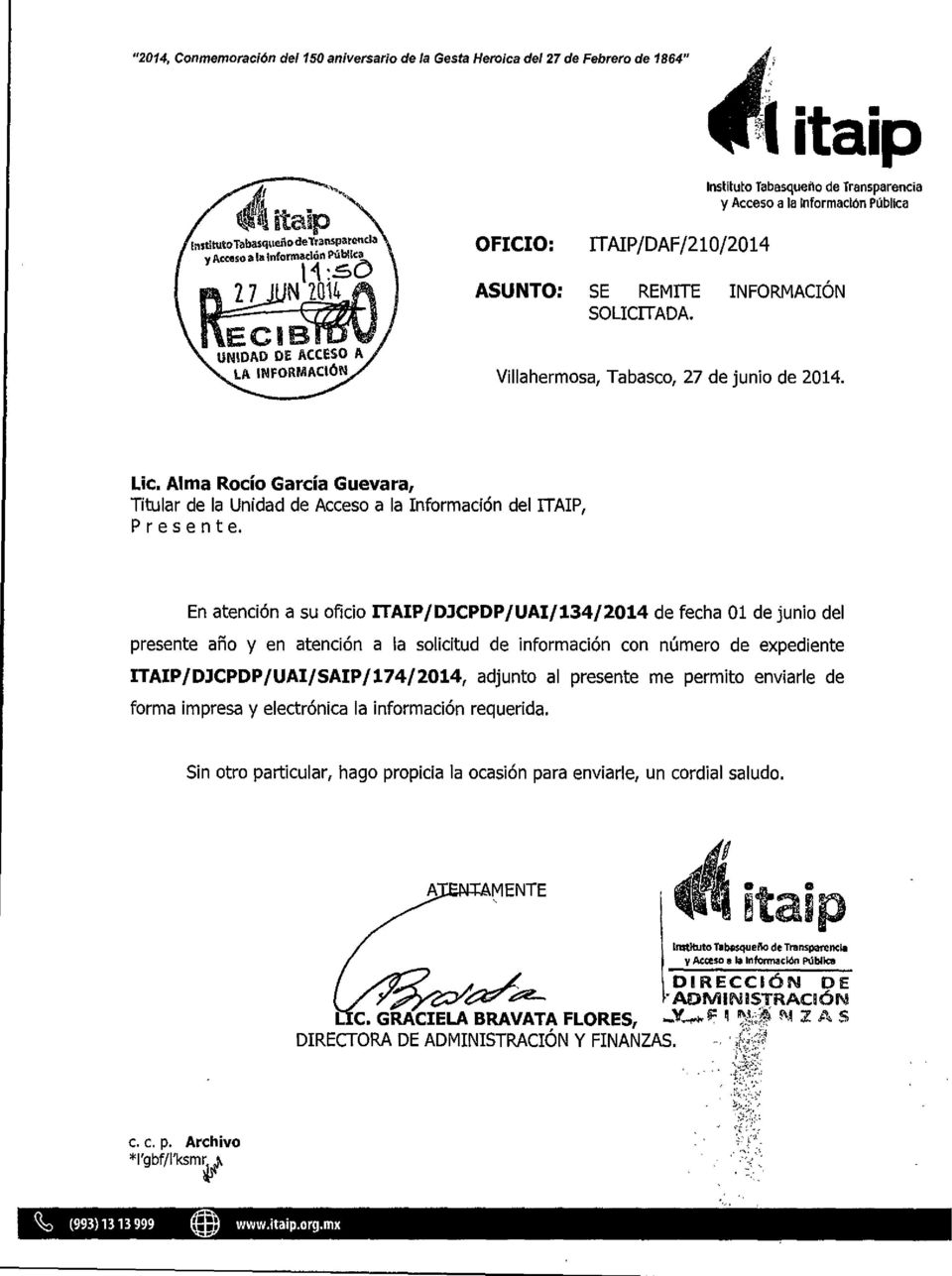 Alma Rocío García Guevara, Titular de la Unidad de Acceso a la Información del ITAIP, Presente.