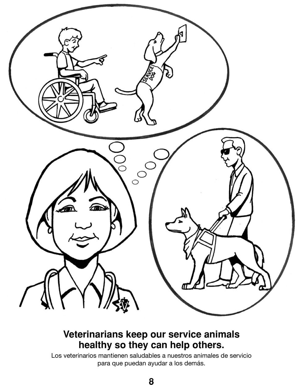 Los veterinarios mantienen saludables a