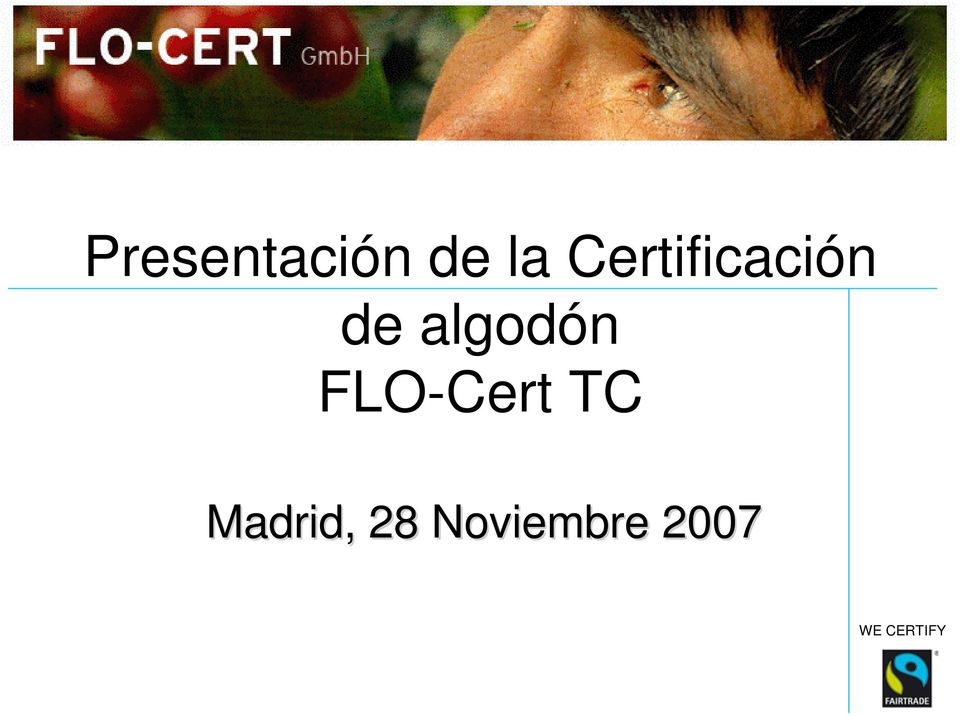 algodón FLO-Cert TC