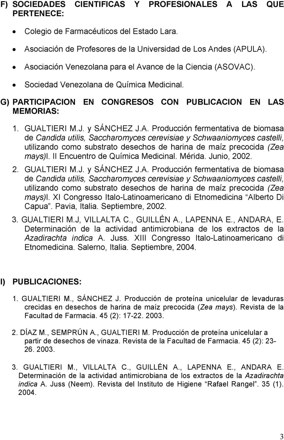 II Encuentro de Química Medicinal. Mérida. Junio, 2002. 2. GUAL