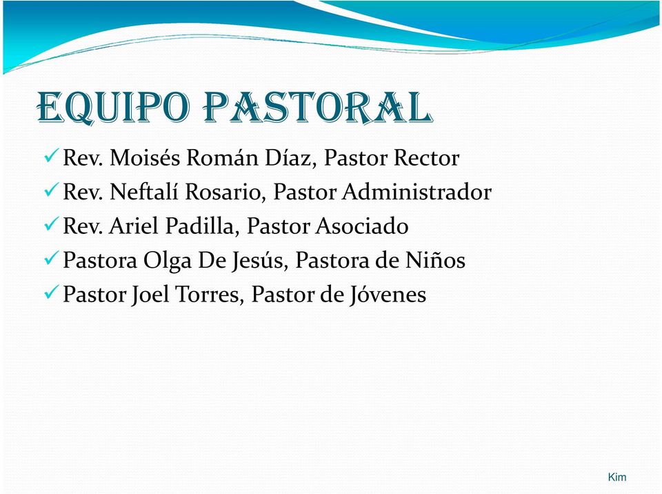Neftalí Rosario, Pastor Administrador Rev.