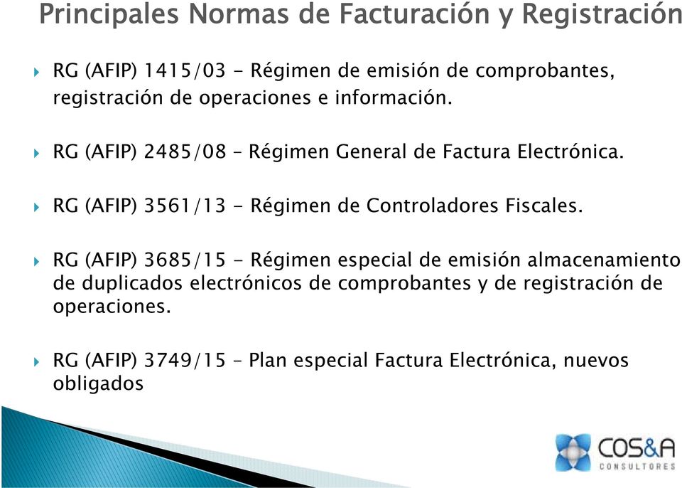 RG (AFIP) 3561/13 - Régimen de Controladores Fiscales.
