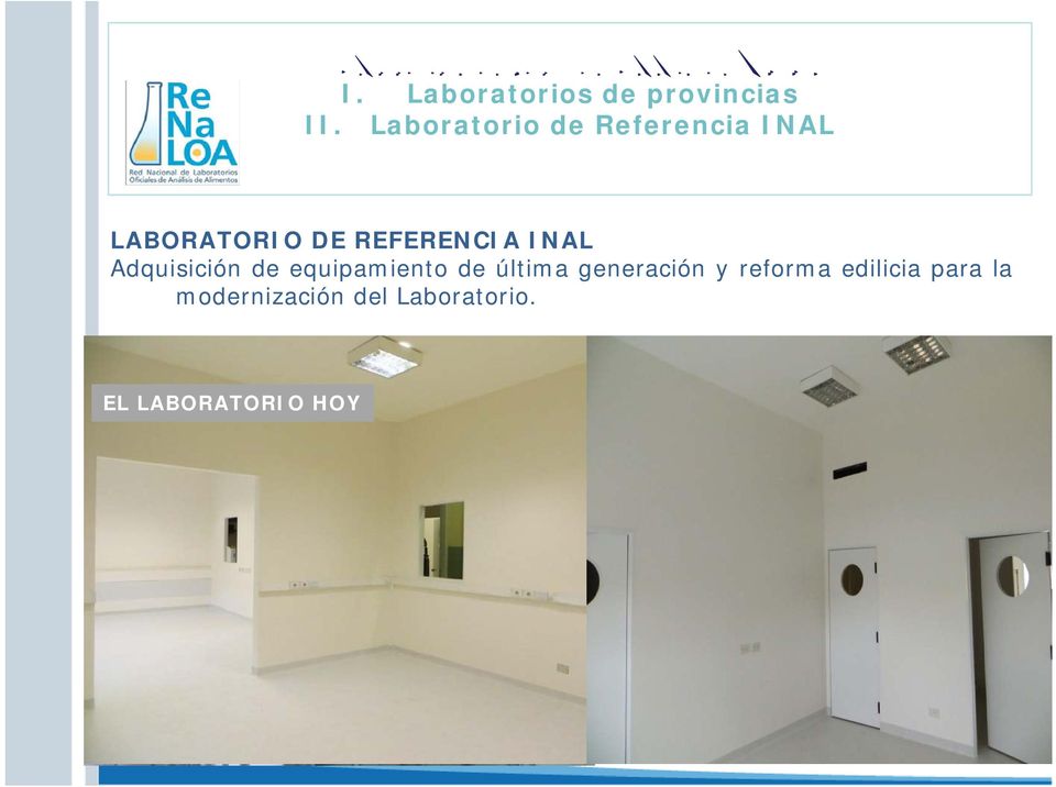 Laboratorio de Referencia INAL LABORATORIO DE REFERENCIA INAL Adquisición de