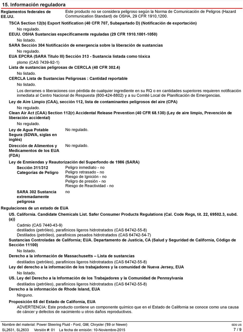 1001-1050) SARA Sección 304 Notificación de emergencia sobre la liberación de sustancias EUA EPCRA (SARA Título III) Sección 313 - Sustancia listada como tóxica plomo (CAS 7439-92-1) Lista de