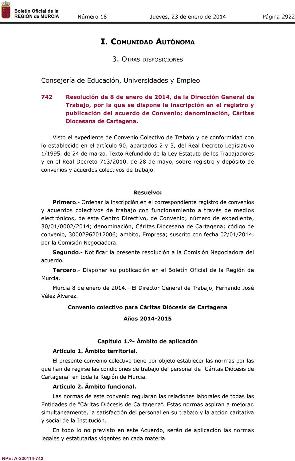 publicación del acuerdo de Convenio; denominación, Cáritas Diocesana de Cartagena.