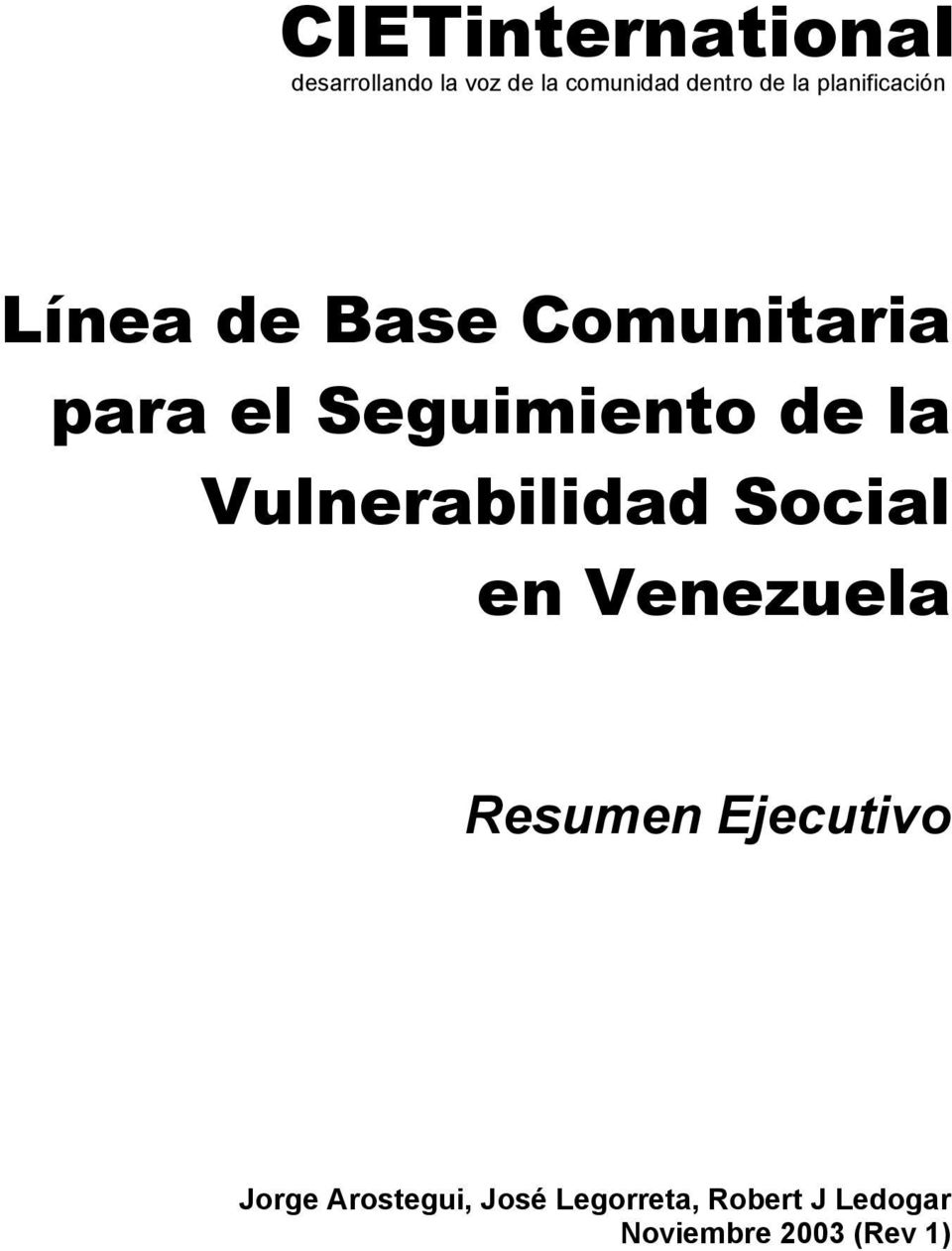 de la Vulnerabilidad Social en Venezuela Resumen Ejecutivo Jorge