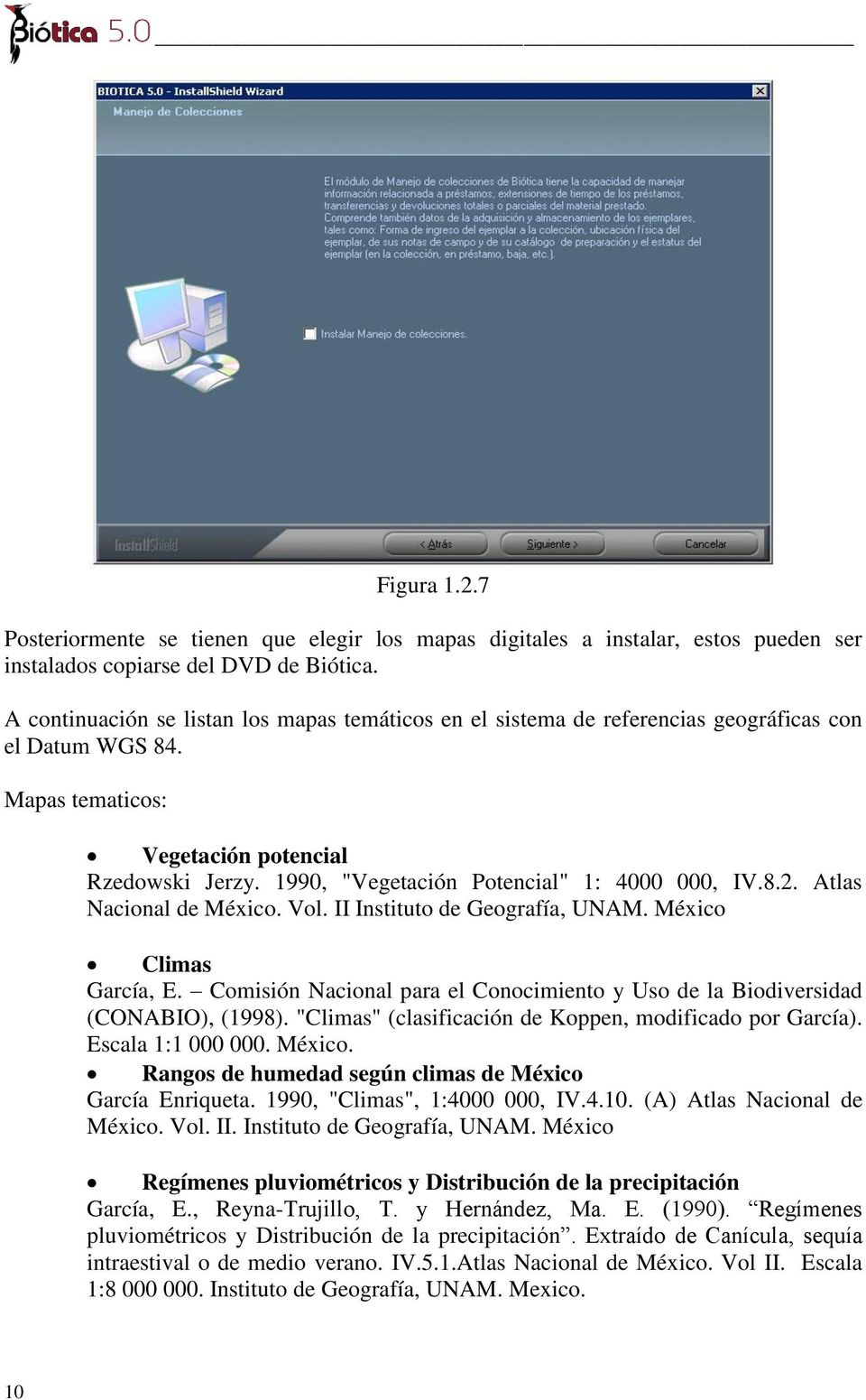 1990, "Vegetación Potencial" 1: 4000 000, IV.8.2. Atlas Nacional de México. Vol. II Instituto de Geografía, UNAM. México Climas García, E.