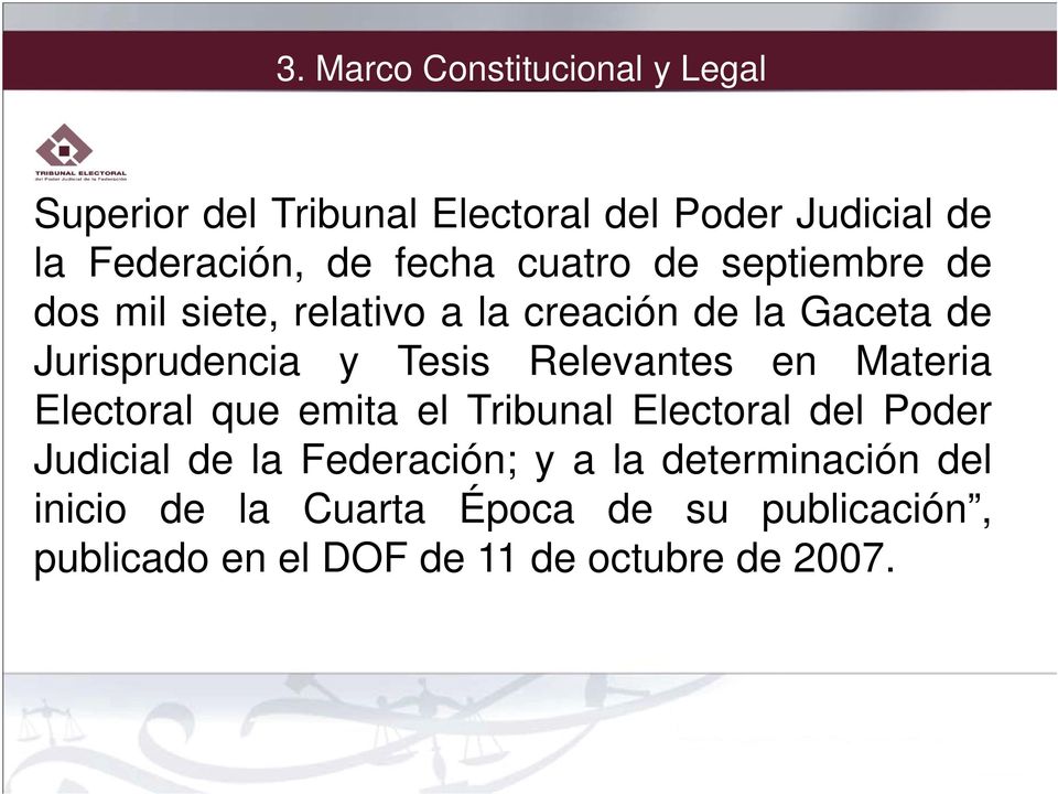 Relevantes en Materia Electoral que emita el Tribunal Electoral del Poder Judicial de la Federación; y a