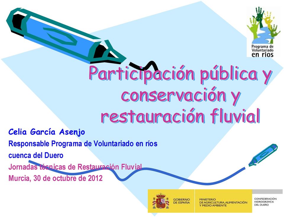 de Restauración Fluvial Murcia, 30 de octubre de 2012
