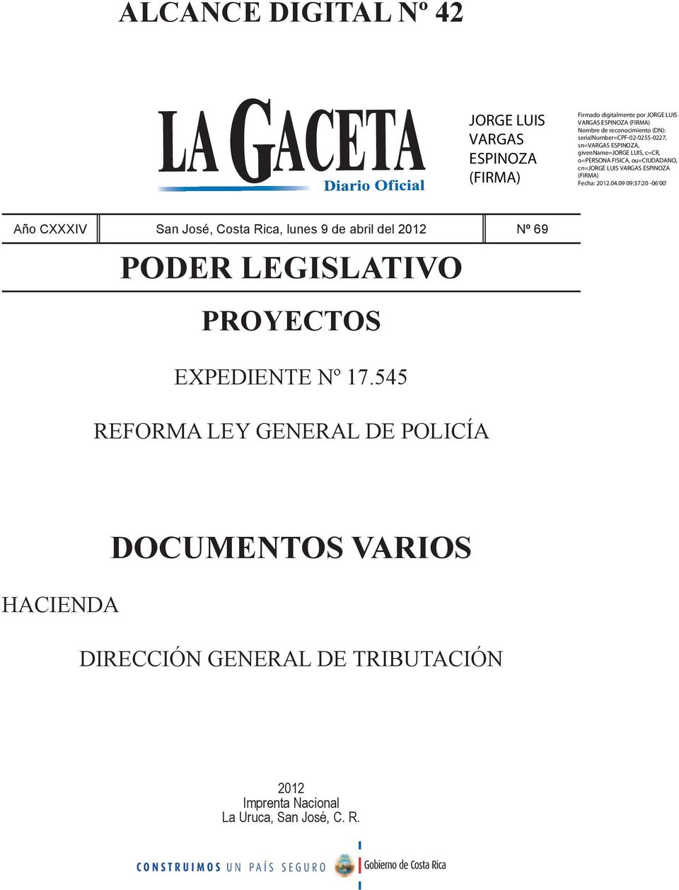 545 REFORMA LEY GENERAL DE POLICÍA HACIENDA DOCUMENTOS VARIOS