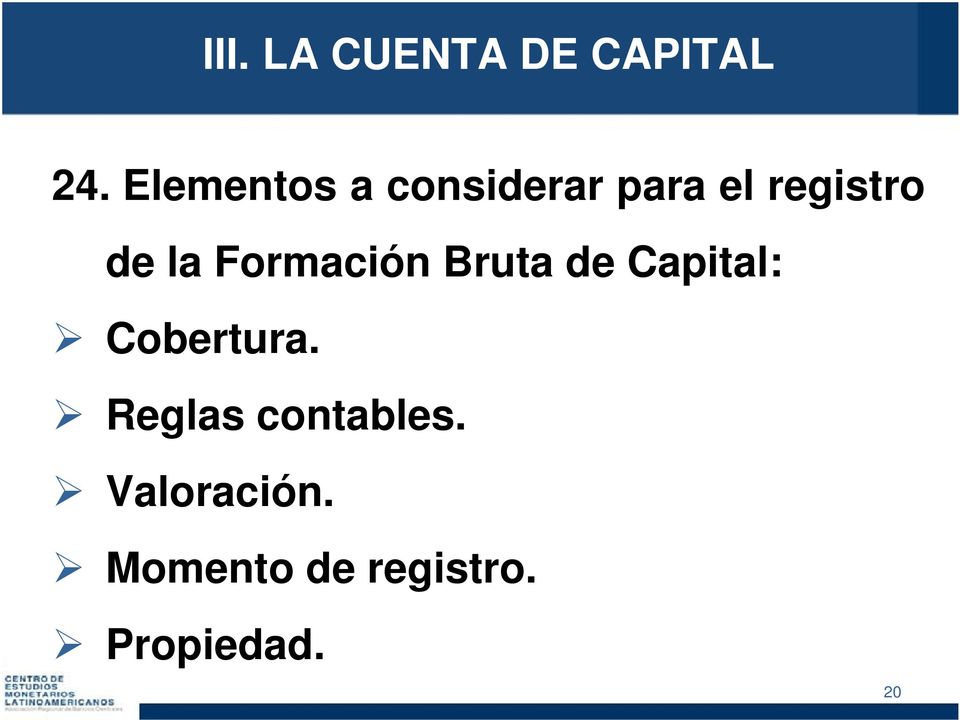 Formación Bruta de Capital: Cobertura.
