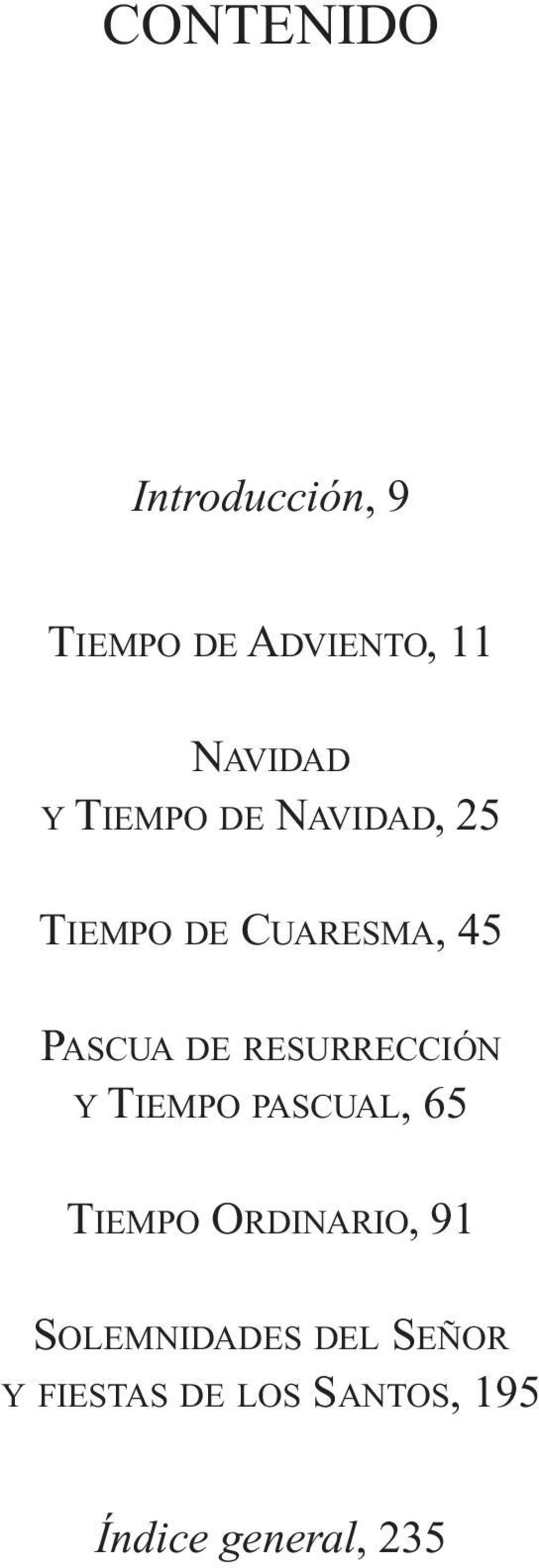 RESURRECCIÓN Y TIEMPO PASCUAL, 65 TIEMPO ORDINARIO, 91