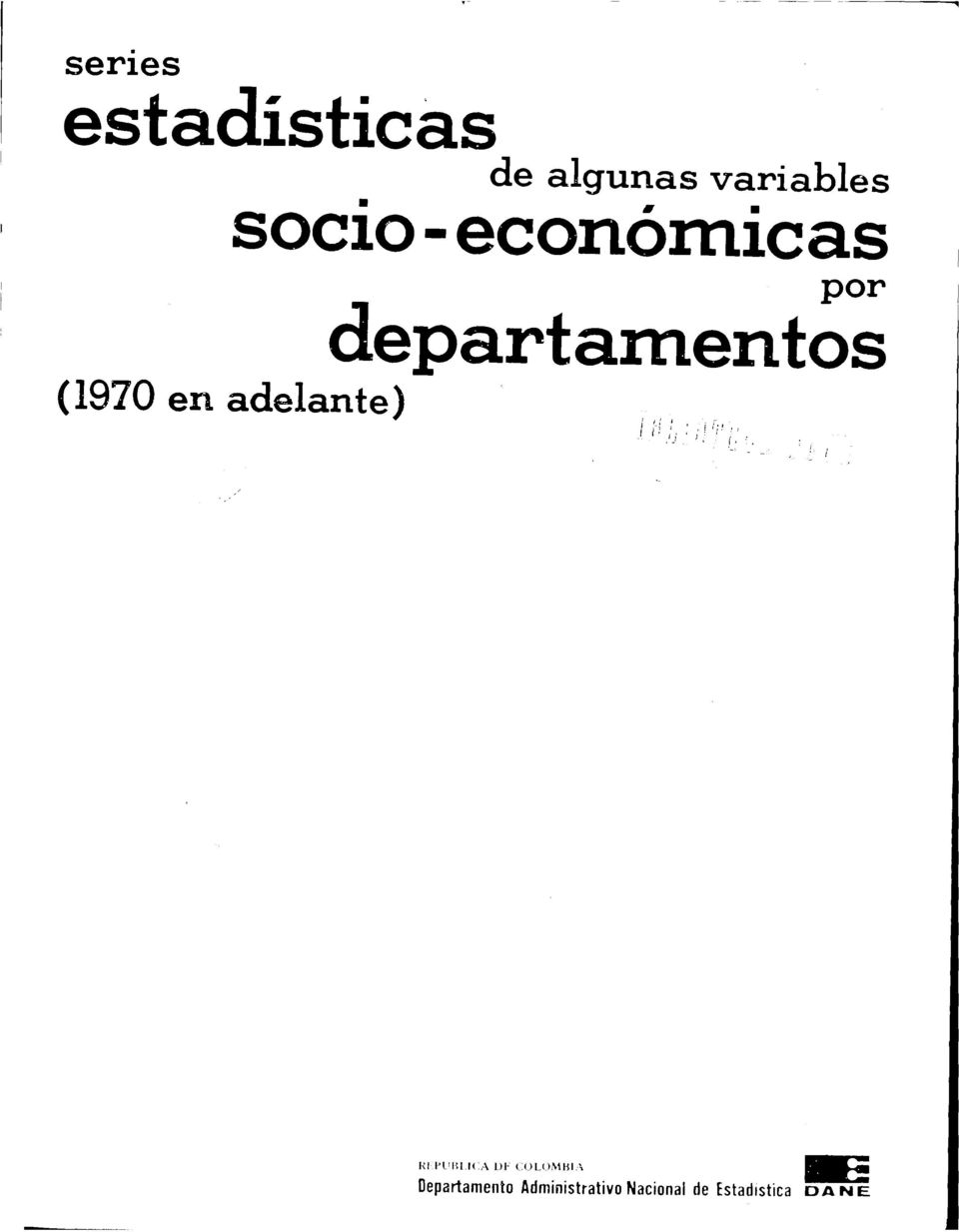 departamentã (1970 en adelante)