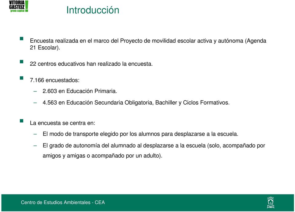 563 en Educación Secundaria Obligatoria, Bachiller y Ciclos Formativos.