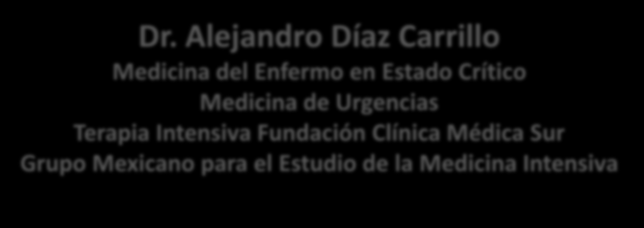 Dr. Alejandro Díaz Carrillo Medicina del