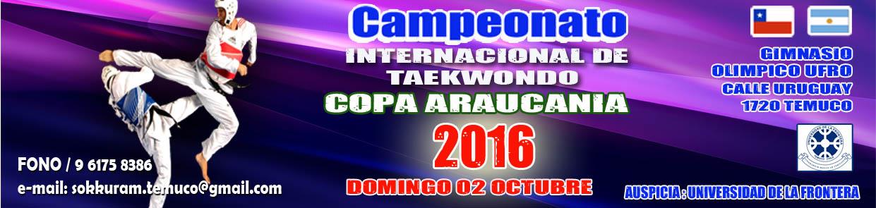 Asociación Sokkuram de Taekwondo de Temuco en su 27 Versión Campeonato Internacional Copa Araucanía 2016.