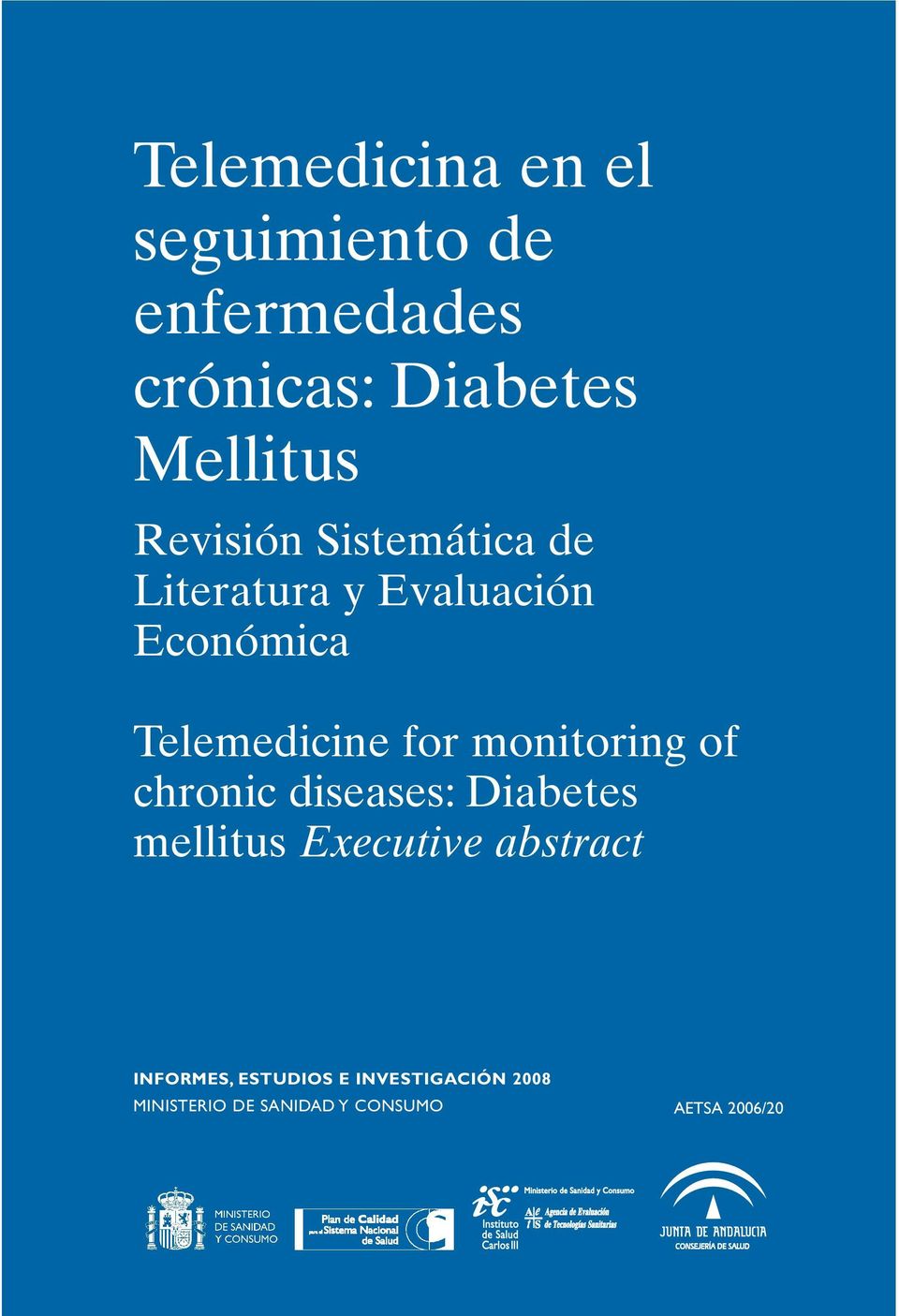 monitoring of chronic diseases: Diabetes mellitus Executive abstract