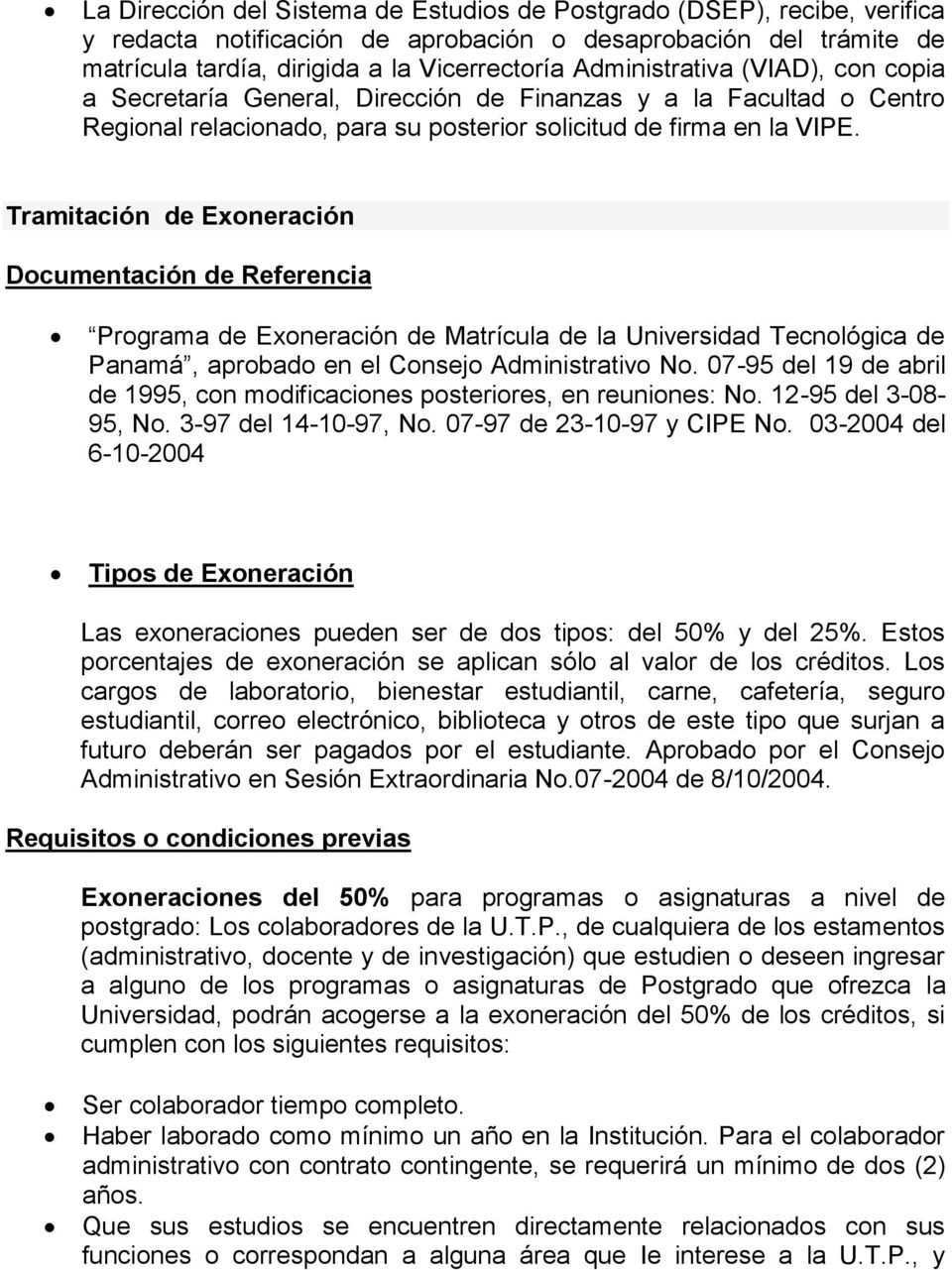 Tramitación de Exoneración Documentación de Referencia Programa de Exoneración de Matrícula de la Universidad Tecnológica de Panamá, aprobado en el Consejo Administrativo No.