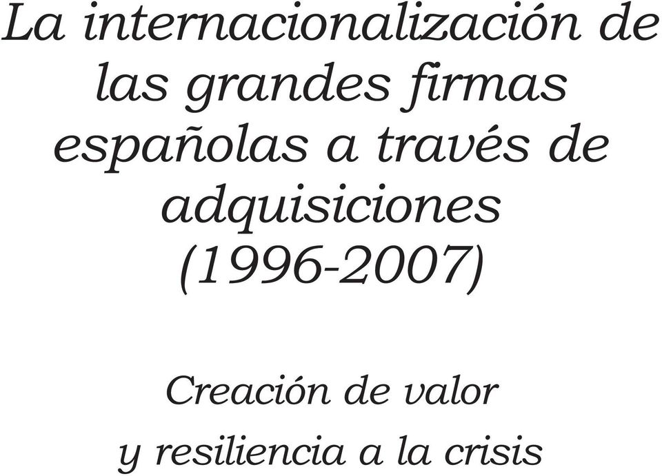de adquisiciones (1996-2007)