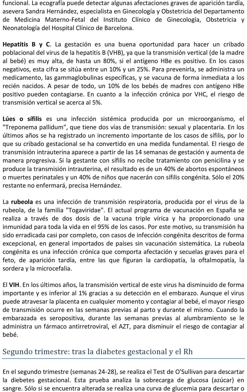 Instituto Clínico de Ginecología, Obstetricia y Neonatología del Hospital Clínico de Barcelona. Hepatitis B y C.