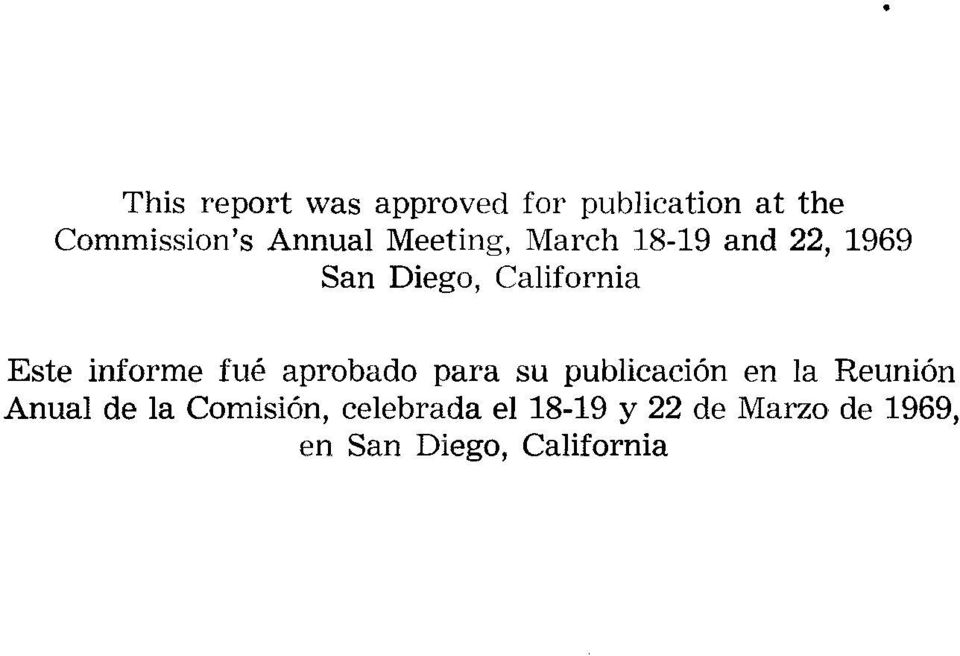 informe fue aprobado para su publicacion en la Reunion Anual de la