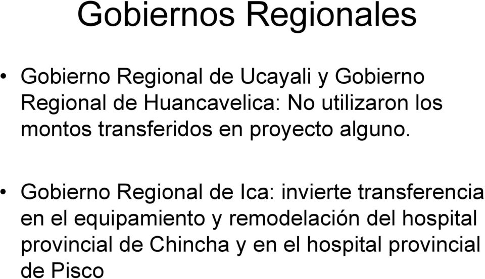 Gobierno Regional de Ica: invierte transferencia en el equipamiento y