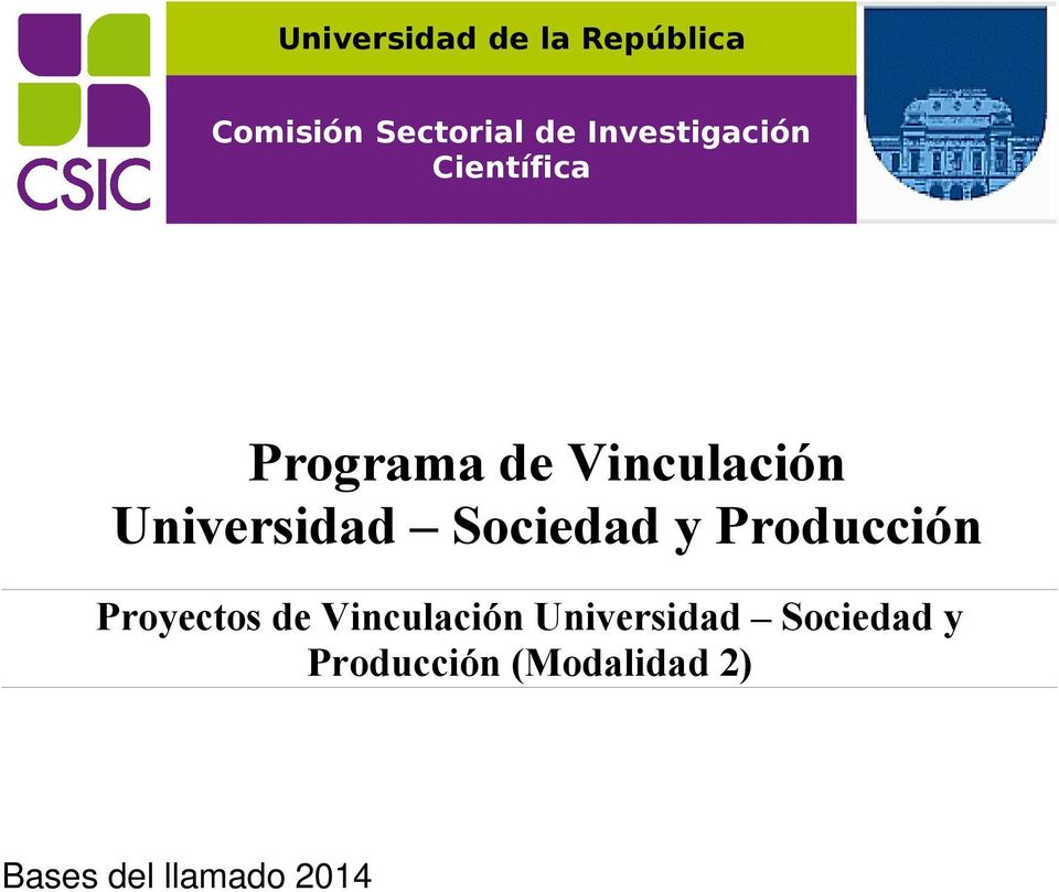 Universidad Sociedad y Producción Proyectos de