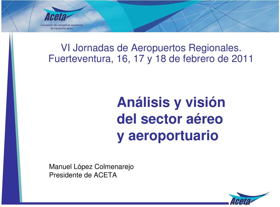 Análisis y visión del sector aéreo y