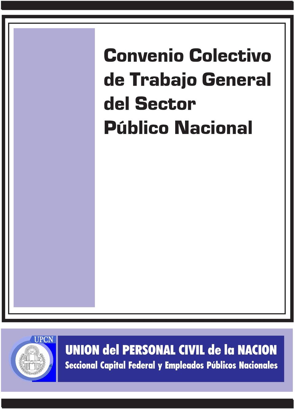 Nacional UNION del PERSONAL CIVIL de la NACION Seccional Capital